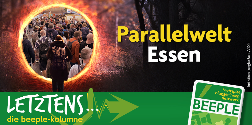 LETZTENS … die Beeple-Kolumne: Parallelwelt Essen