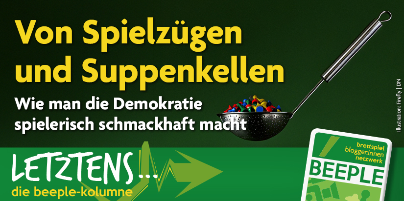 LETZTENS … die Beeple-Kolumne: Von Spielzügen und Suppenkellen